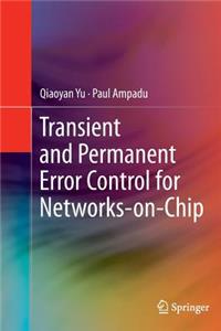 Transient and Permanent Error Control for Networks-On-Chip