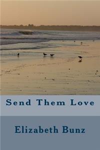 Send Them Love