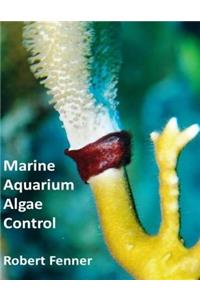 Marine Aquarium Algae, Control