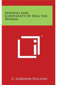 Synopsis And Continuity Of Hail The Woman