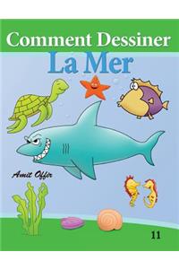 Comment Dessiner - La Mer