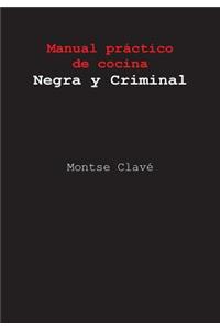 Manual práctico de cocina Negra y Criminal