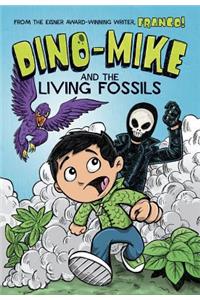 Dino-Mike and the Living Fossils