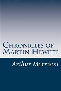 Chronicles of Martin Hewitt