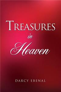 Treasures In Heaven