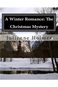 Winter Romance: The Christmas Mystery