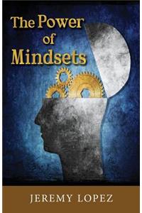 The Power of Mindsets