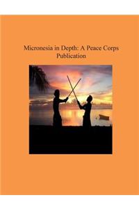 Micronesia in Depth