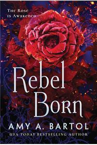 Rebel Born