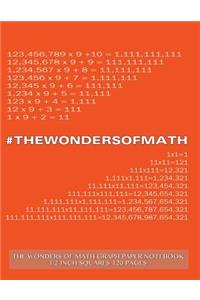 The Wonders of Math Graph Paper Notebook 1/2 inch squares 120 pages