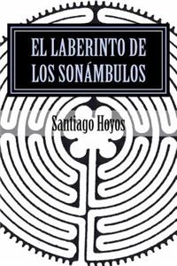 El laberinto de los sonambulos