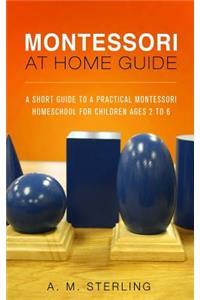 Montessori at Home Guide