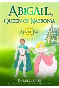 Abigail, Queen of Natronia
