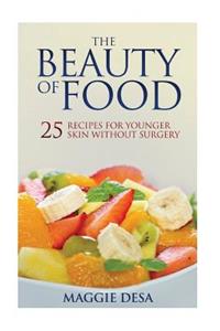 The Beauty of Food