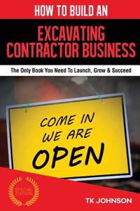 How to Build an Excavating Contractor Business (Special Edition)