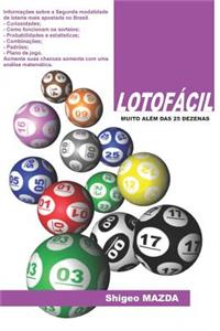LOTOFÁCIL - Muito além das 25 dezenas