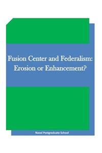 Fusion Center and Federalism