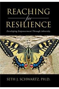 Reaching for Resilience