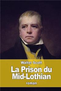 La Prison du Mid-Lothian