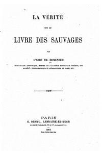La vérité sur le Livre des sauvages