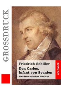 Don Carlos, Infant von Spanien (Großdruck)