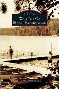 Wah-Tut-Ca Scout Reservation