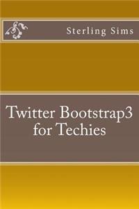 Twitter Bootstrap3 for Techies