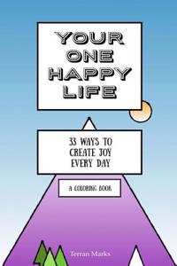 Your One Happy Life
