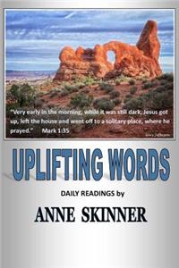 Uplifting Words: Daily Readings