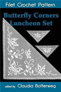 Butterfly Corners Luncheon Set Filet Crochet Pattern