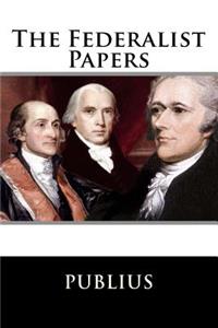The Federalist Papers