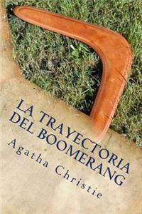 La Trayectoria del Boomerang