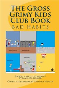 Gross Grimy Kids Club Book