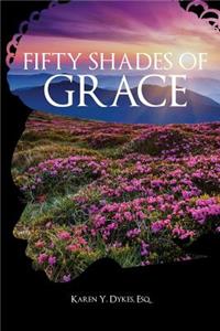 Fifty Shades of Grace