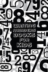 Writing Numbers Books For Kids