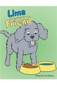 Lima Is Looking for a Friend