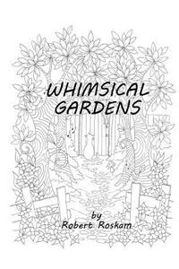 Whimsical Gardens