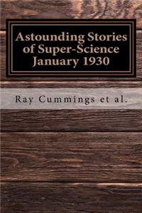Astounding Stories of Super-Science January 1930