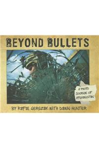Beyond Bullets