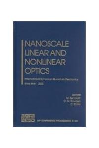 Nanoscale Linear and Nonlinear Optics