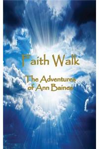 Faith Walk