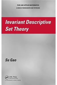 Invariant Descriptive Set Theory