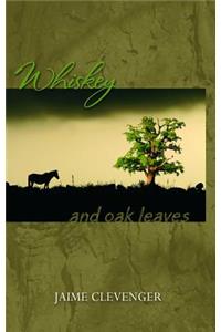 Whiskey and Oak Leaves