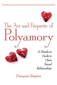 The Art and Etiquette of Polyamory