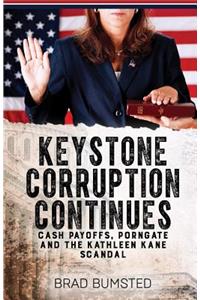 Keystone Corruption Continues