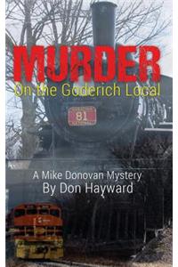 Murder on the Goderich Local