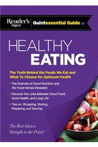 Reader's Digest Quintessential Guide to Healthy Eating