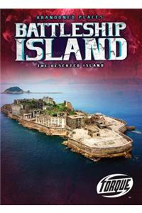 Battleship Island : The Deserted Island