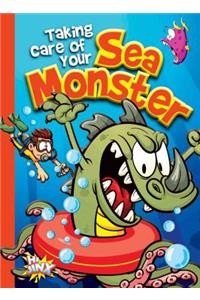 Taking Care of Your Sea Monster