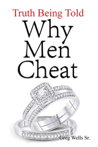 Why Men Cheat